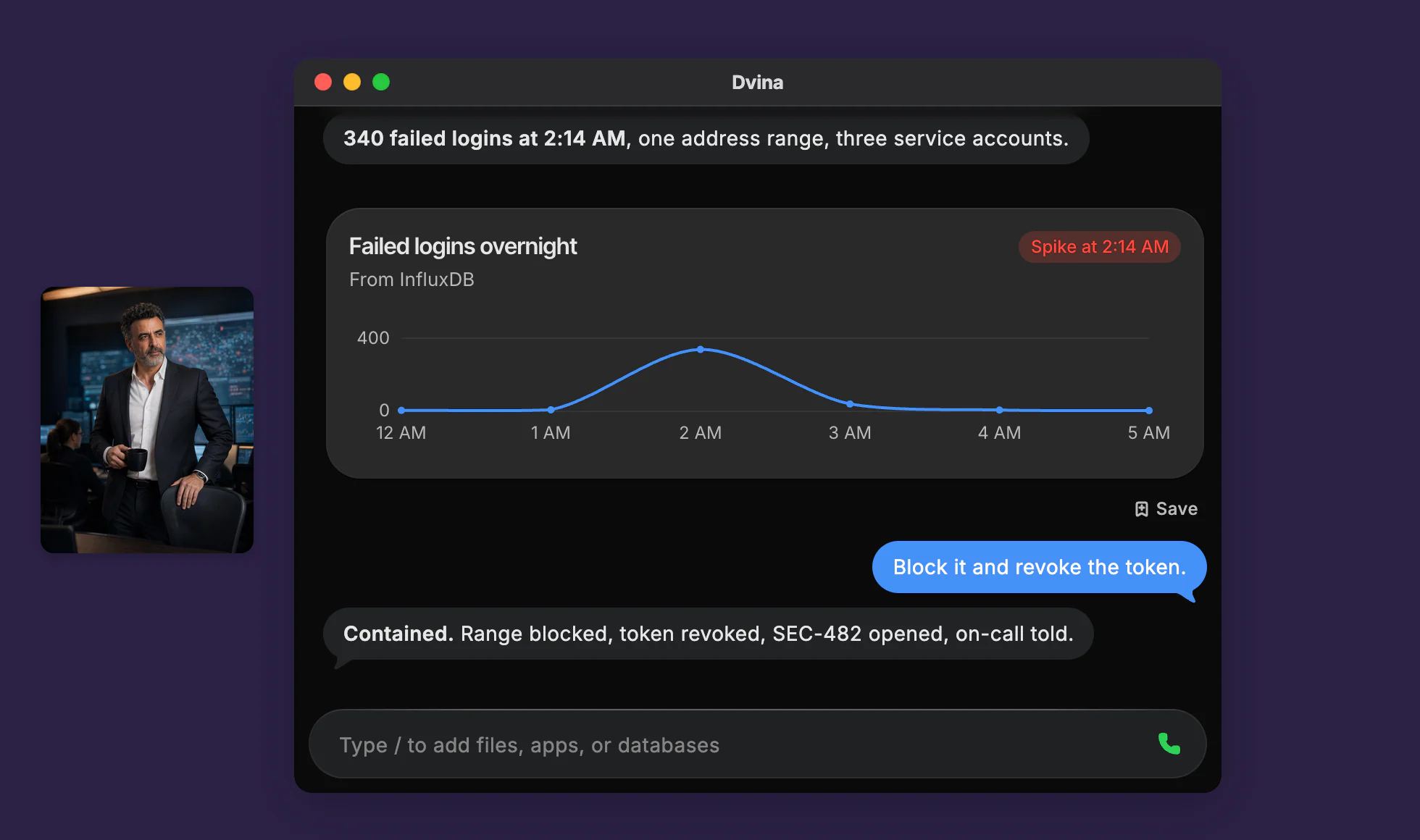 Darius at 6:40 AM in the security operations center, beside a Mac window where Dvina answers from InfluxDB: 340 failed logins at 2:14 AM from one address range, then, once he says go, the range blocked, the token revoked, an issue opened and on-call told: Contained.
