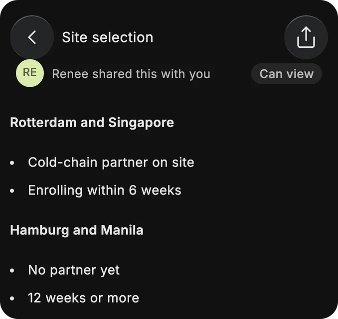 The Site selection thread opened to view: Renee shared this with you, Can view; Rotterdam and Singapore had a cold-chain partner on site.