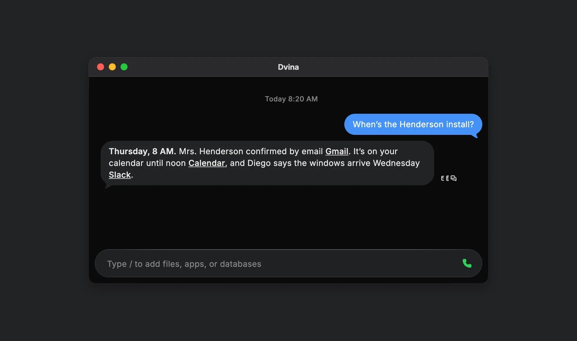 In a Mac window, “When’s the Henderson install?” answered: Thursday, 8 AM, confirmed by email in Gmail, on the calendar until noon, and the windows arrive Wednesday, per Slack.