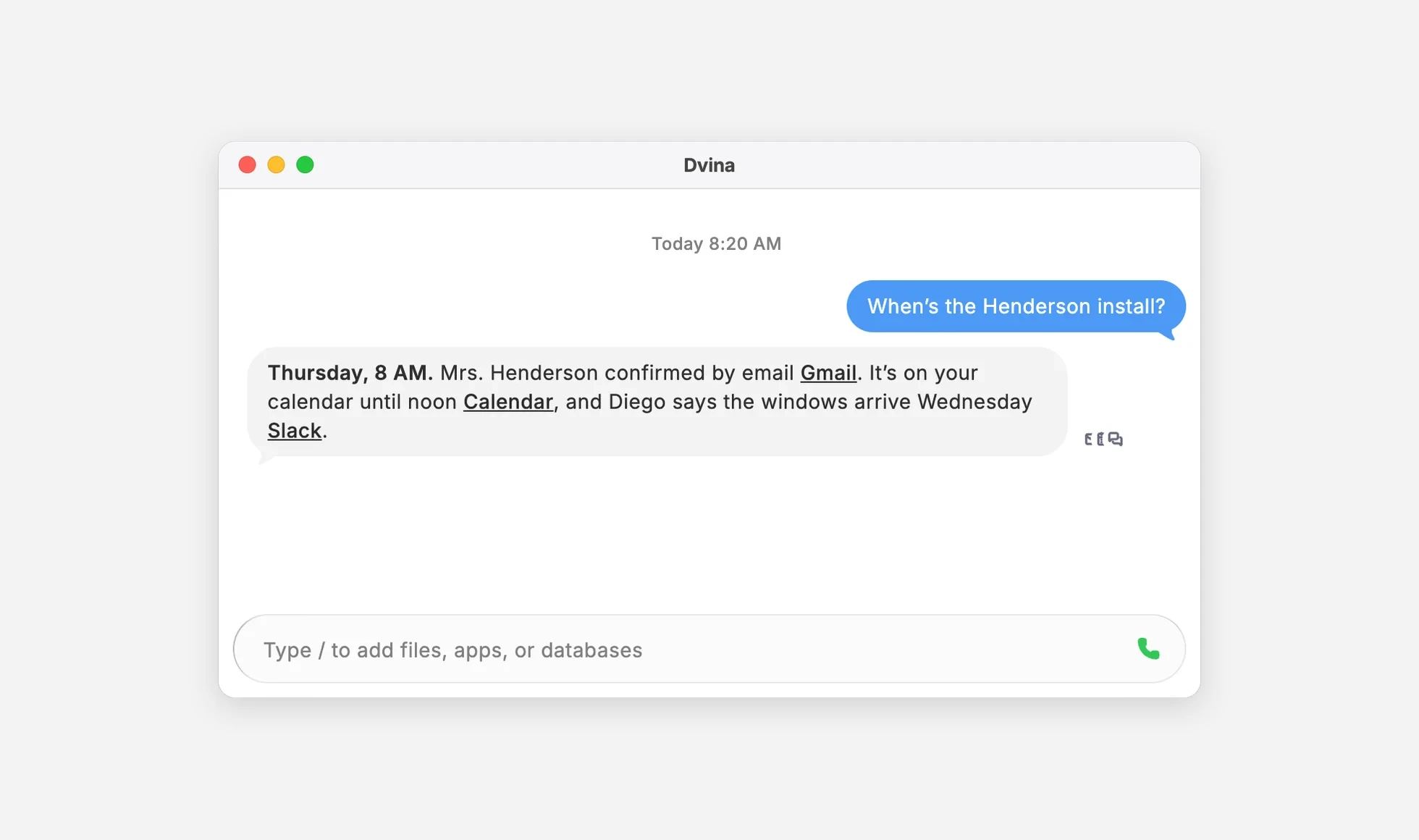 In a Mac window, “When’s the Henderson install?” answered: Thursday, 8 AM, confirmed by email in Gmail, on the calendar until noon, and the windows arrive Wednesday, per Slack.