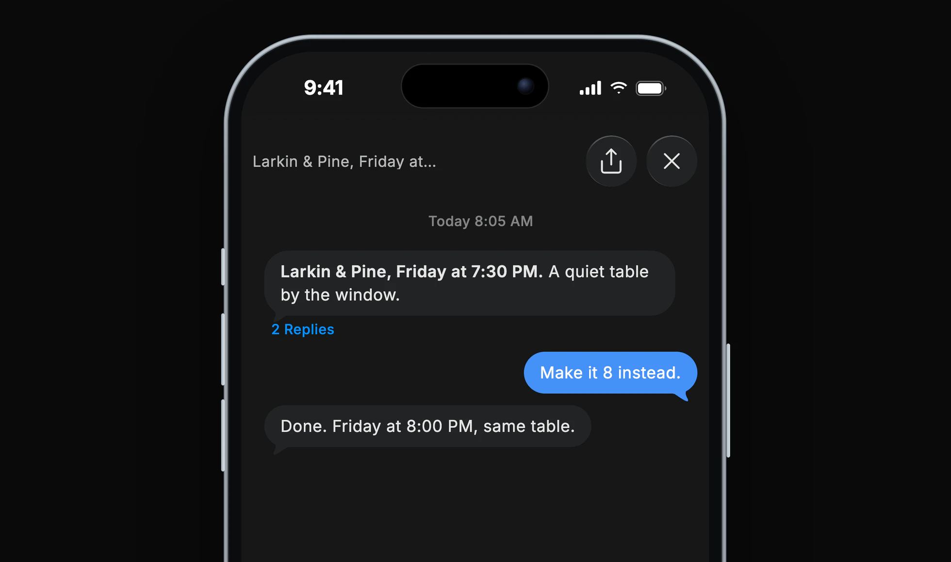 On an iPhone, a thread open over the chat: Dvina's booking, Larkin & Pine, Friday at 7:30 PM. The reply: Make it 8 instead. Dvina answers in the thread: Done. Friday at 8:00 PM, same table.