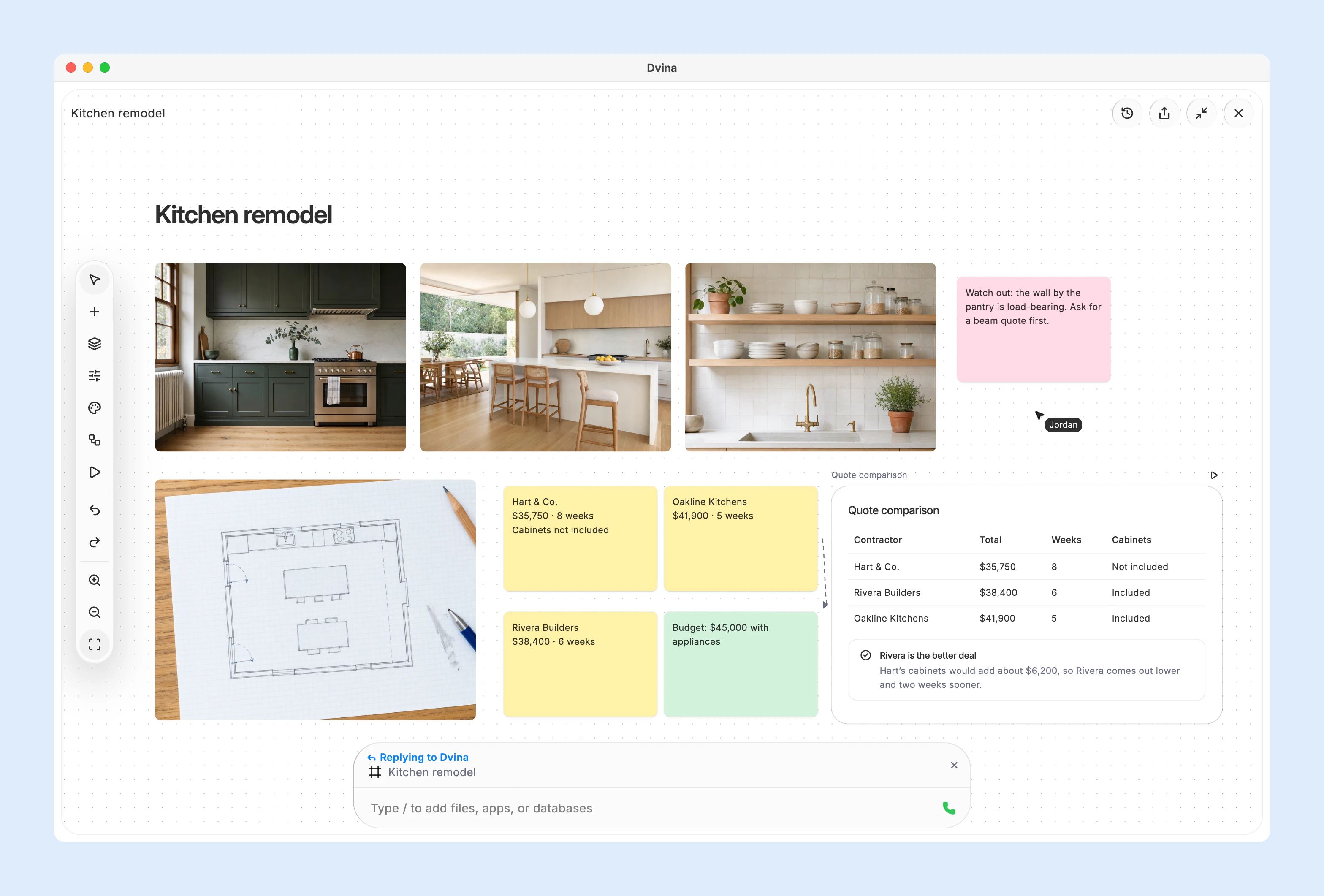 The Kitchen remodel Artboard in Dvina: three kitchen photos, a hand-drawn floor plan, a load-bearing-wall warning, three contractor quotes and Dvina’s comparison, Rivera Builders the better deal, with Jordan’s pointer on the board.