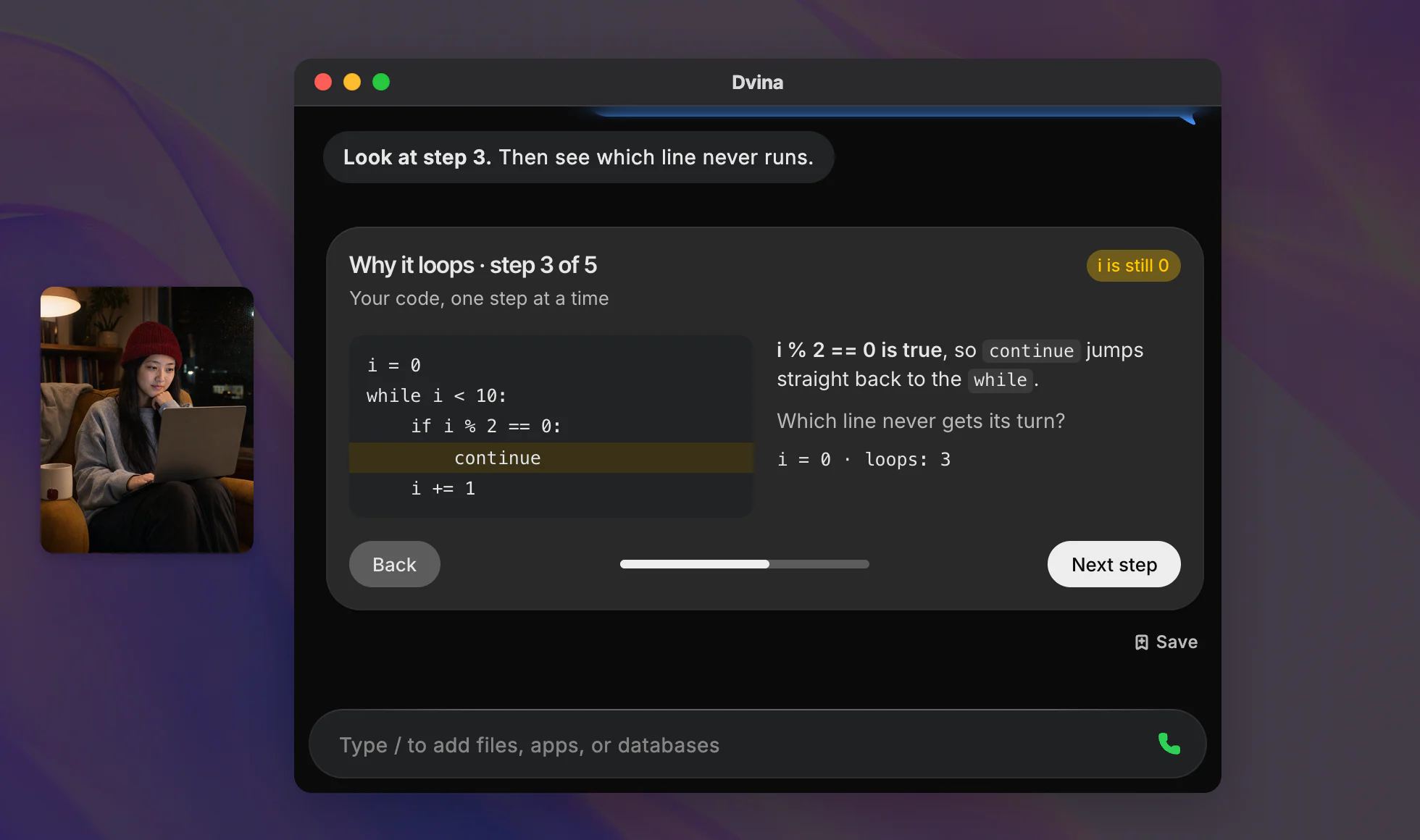 Freya in a dorm common room, and Dvina on a Mac explaining why her loop never ends, step 3 of 5, beside her code.