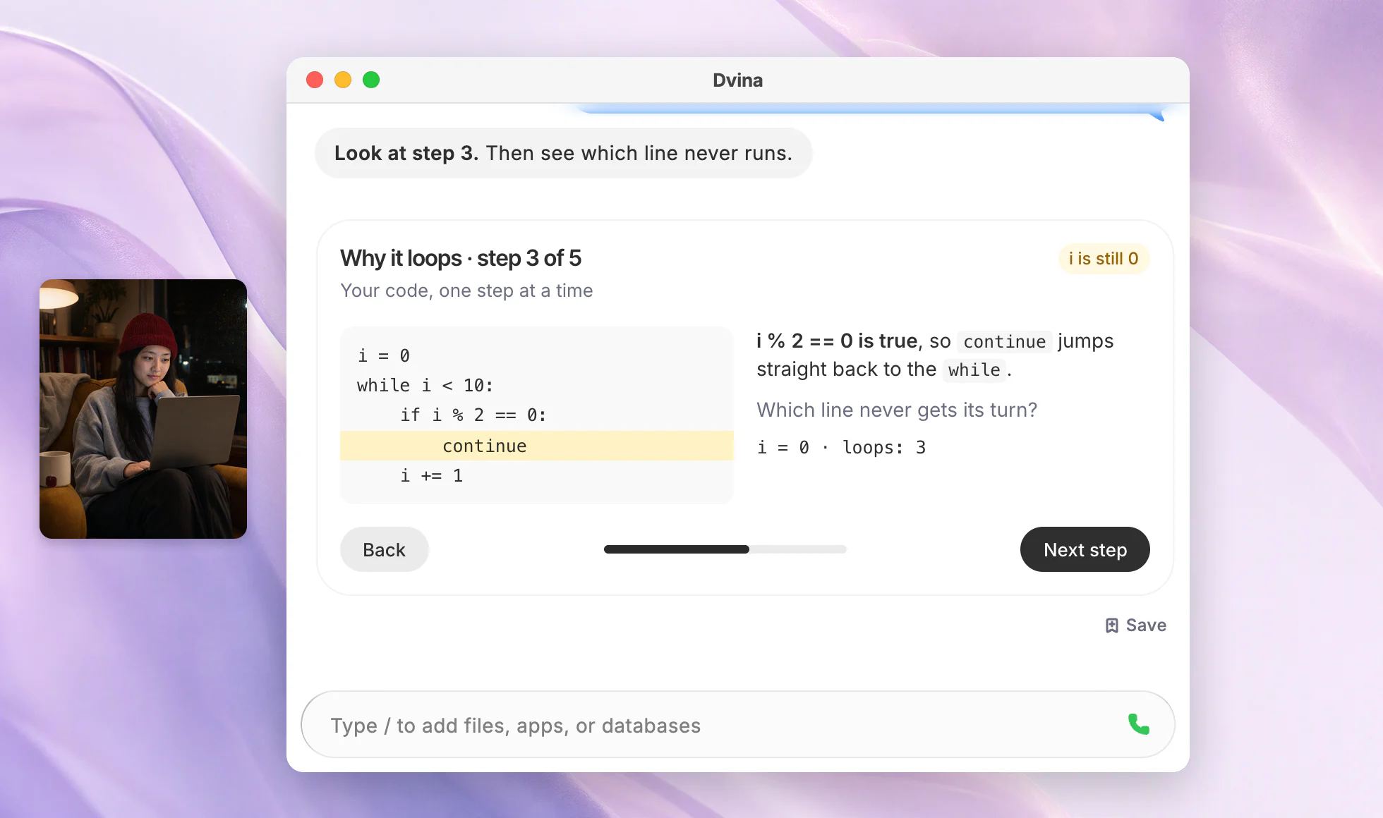 Freya in a dorm common room, and Dvina on a Mac explaining why her loop never ends, step 3 of 5, beside her code.