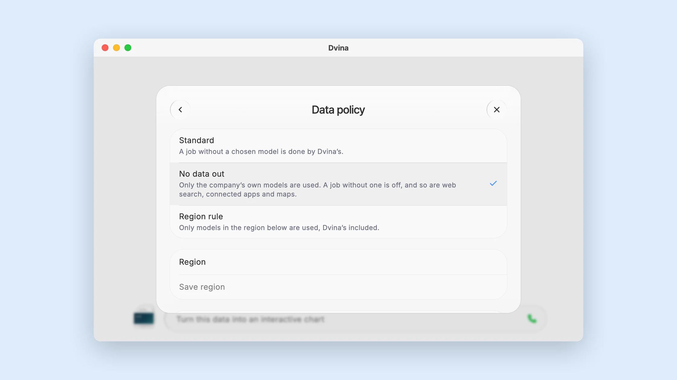 Dvina’s data policy settings in its window: No data out chosen, so only your own models are used.