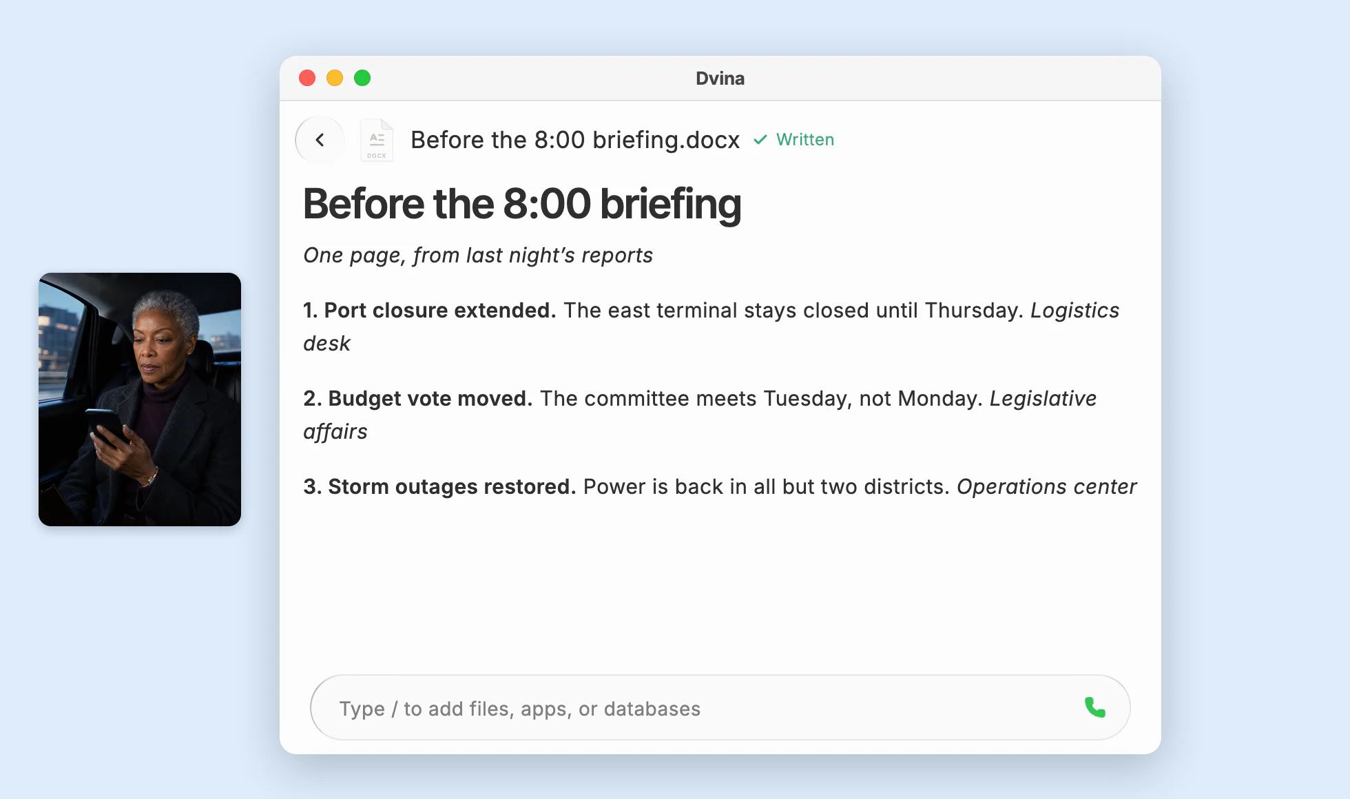 Dvina’s one-page brief, Before the 8:00 briefing, three items each from its office’s report, beside the deputy secretary reading in a car at dawn.