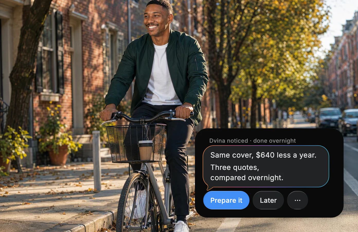 Tobias cycles to work in the morning sun, with Dvina's card: Same cover, $640 less a year.