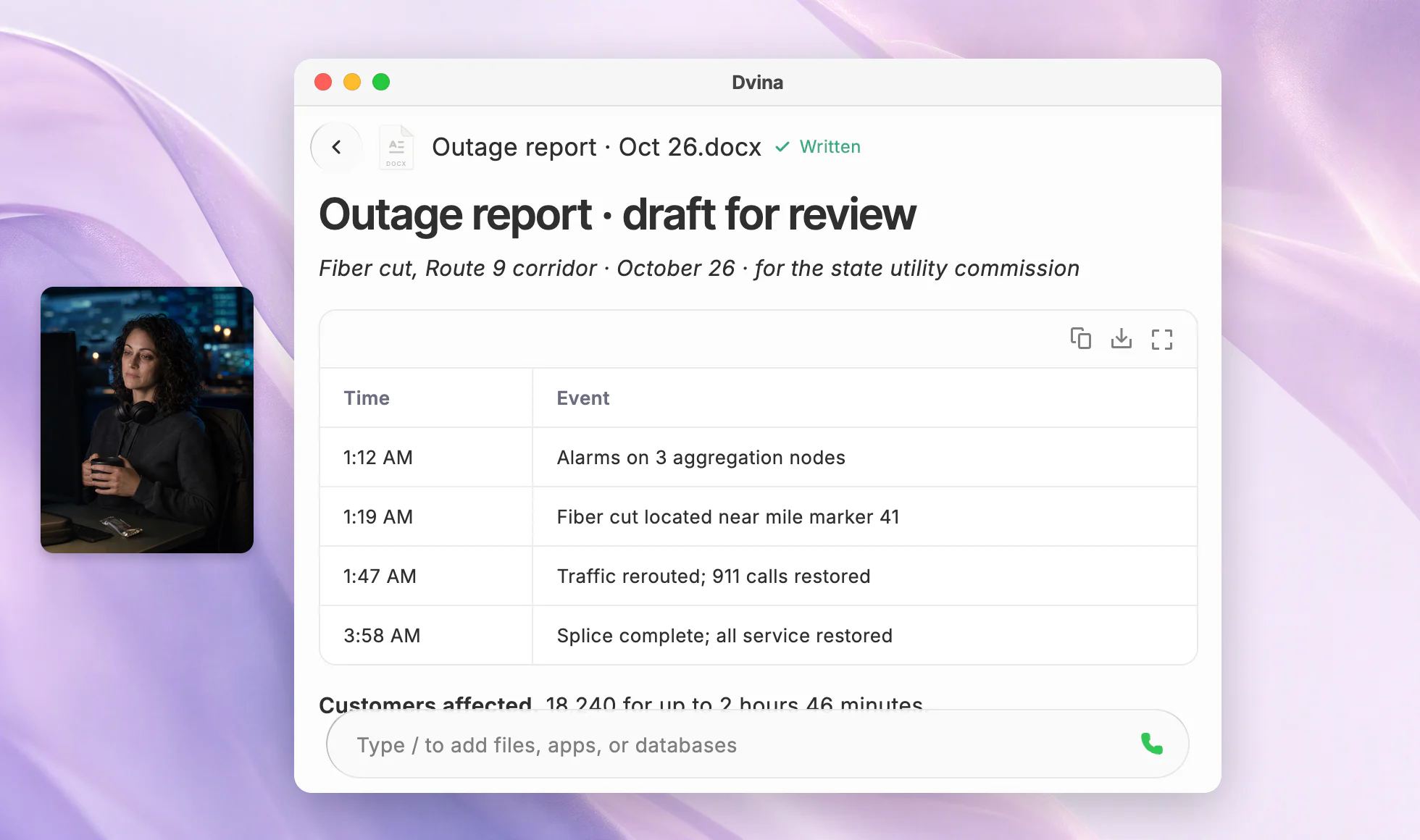 Andrea in a network operations room at 4 AM, and Dvina on a Mac with an outage report drafted for review.
