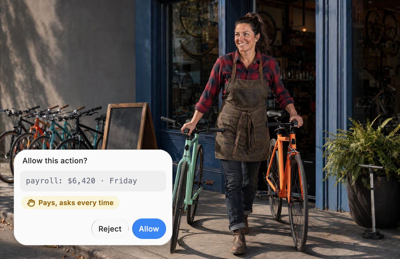 A bike-shop owner rolling the first two bikes onto the sidewalk at 8:55 AM; Dvina’s approval: payroll of $6,420 for Friday, Allow or Reject.